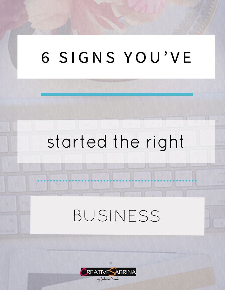 6-Signs-Started-The-Right-Business