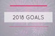 My 2018 Goals