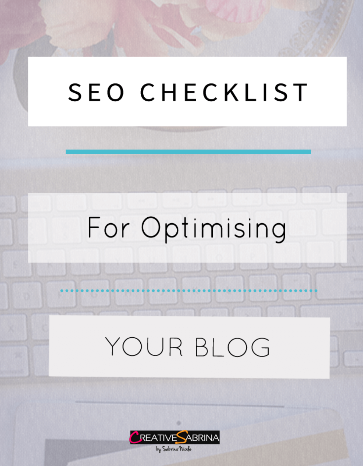 2020 [Updated] SEO Checklist for Optimising Your Blog